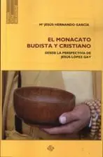El Monacato Budista y Cristiano