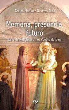 Memoria, Presencia, Futuro. Vida Religiosa Pueblo de Dios