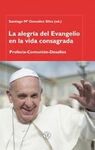 LA ALEGRÍA DEL EVANGELIO EN LA VIDA CONSAGRADA