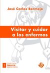 VISITAR Y CUIDAR A LOS ENFERMOS