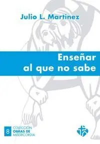 Enseñar Al que no Sabe