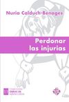 PERDONAR LAS INJURIAS