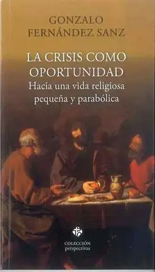 La Crisis Como Oportunidad
