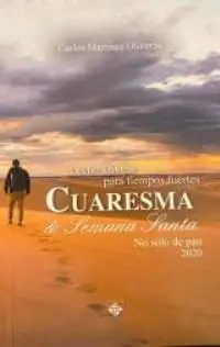 Lectio Divina para Tiempos Fuertes. Cuaresma de Semana Santa