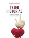 TEJER HISTORIAS. COMUNICAR ESPERANZA EN TIEMPOS PANDEMIA