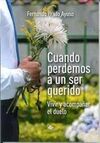 CUANDO PERDEMOS A UN SER QUERIDO