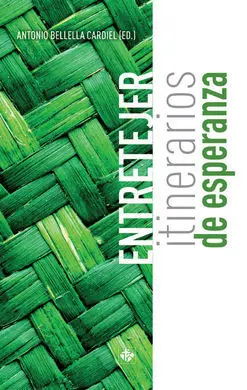 Entretejer / Itinerarios de Esperanza