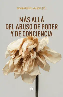 Mas Alla del Abuso de Poder y de Conciencia
