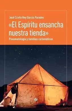 El Espiritu Ensancha nuestra Tienda