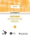 DIÁCONOS EN UNA IGLESIA SINODAL