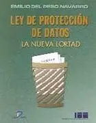 Ley de Protección de Datos. La Nueva Lortad