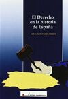 EL DERECHO EN LA HISTORIA DE ESPAÑA,EMMA MONTANOS