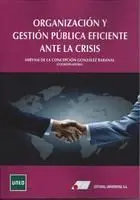 Organizacion y Gestion Publica Eficiente Ante la Crisis