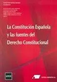 La Constitución Española y las Fuentes del Derecho Constitucional
