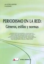 Periodismo en la Red: Géneros, Estilos y Normas