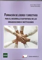 Formación de Líderes y Directivos para el Desarrollo Sustentable de las Organiza