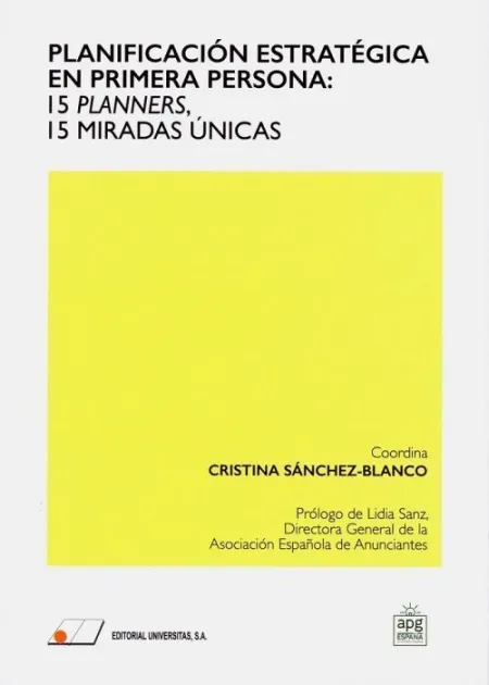Planificación Estratégica en Primera Persona: 15 Planners, 15 Miradas Unicas