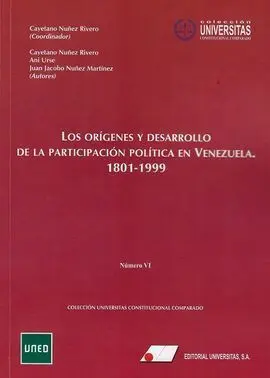 Los Origenes y Desarollo de la Participación Política en Venezuela (1801-1999)