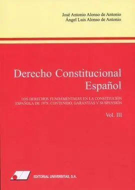Derecho Constitucional Español (Iii). Los Derechos Fundamentales en la Constituc