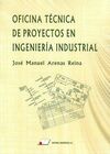 OFICINA TÉCNICA DE PROYECTOS EN INGENIERÍA INDUSTRIAL