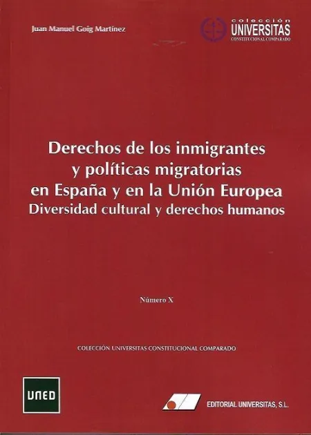 Derechos de los Inmigrantes y Políticas Migratorias en España y en la Unión Euro