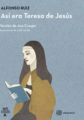 Así Era Teresa de Jesús