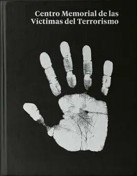 Centro Memorial de las Víctimas del Terrorismo