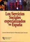 Los Servicios Sociales Especializados en España