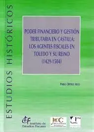 Poder Financiero y Gestión Tributaria en Castilla
