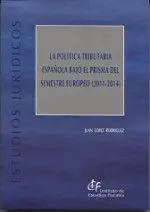 La Política Tributaria Española Bajo el Prisma del Semestre Europeo (2011-2014)