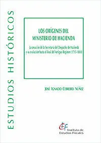 Orígenes del Ministerio de Hacienda.
