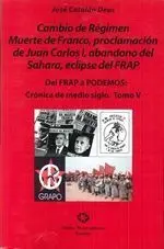 Del Frap a Podemos V: Crónica de Medio Siglo