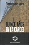 QUINCE AÑOS EN LA CARCEL