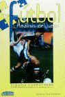 FÚTBOL. ANÁLISIS DEL JUEGO : TERAPIA CORRECTIVA Y VANGUARDISTA