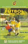 FUTBOL A LA MEDIDA DEL NIÑO VOL. 1