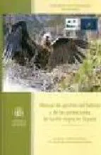 Manual de Gestion del Habitat y de las Poblaciones de Buitre Negro en España