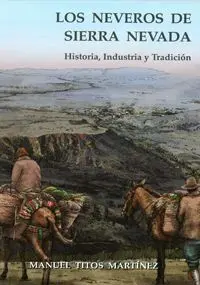 Los Neveros de Sierra Nevada