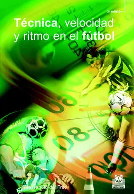 Técnica,Velocidad y Ritmo en el Fútbol