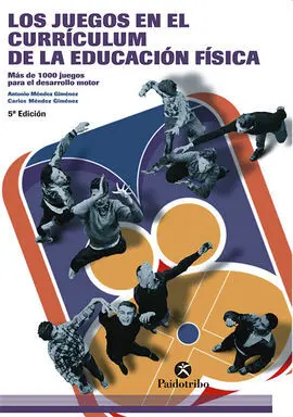 Los Juegos en el Curriculum de la Educacion Fisica