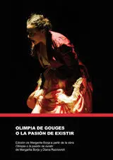 Olimpia de Gouges o la Pasión de Existir.