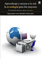 Aprendizaje y Acceso a la Red: la Tecnología para los Mayores