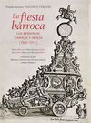 LA FIESTA BARROCA. LOS REINOS DE NAPOLES Y SICILIA (1535-17