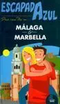 Pasa unos Días en... Málaga y Marbella