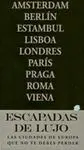 Escapadas de Lujo