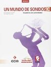 UN MUNDO DE SONIDOS C - CUADERNO