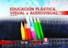 EDUCACIÓN PLÁSTICA, VISUAL Y AUDIOVISUAL 