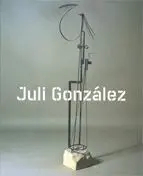Juli González. Retrospectiva