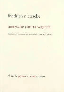 Nietzsche Contra Wagner