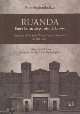 Ruanda. Entre las Cuatro Paredes de la 1930