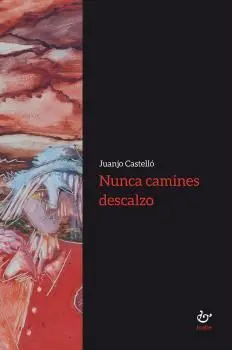 Nunca Camines Descalzo